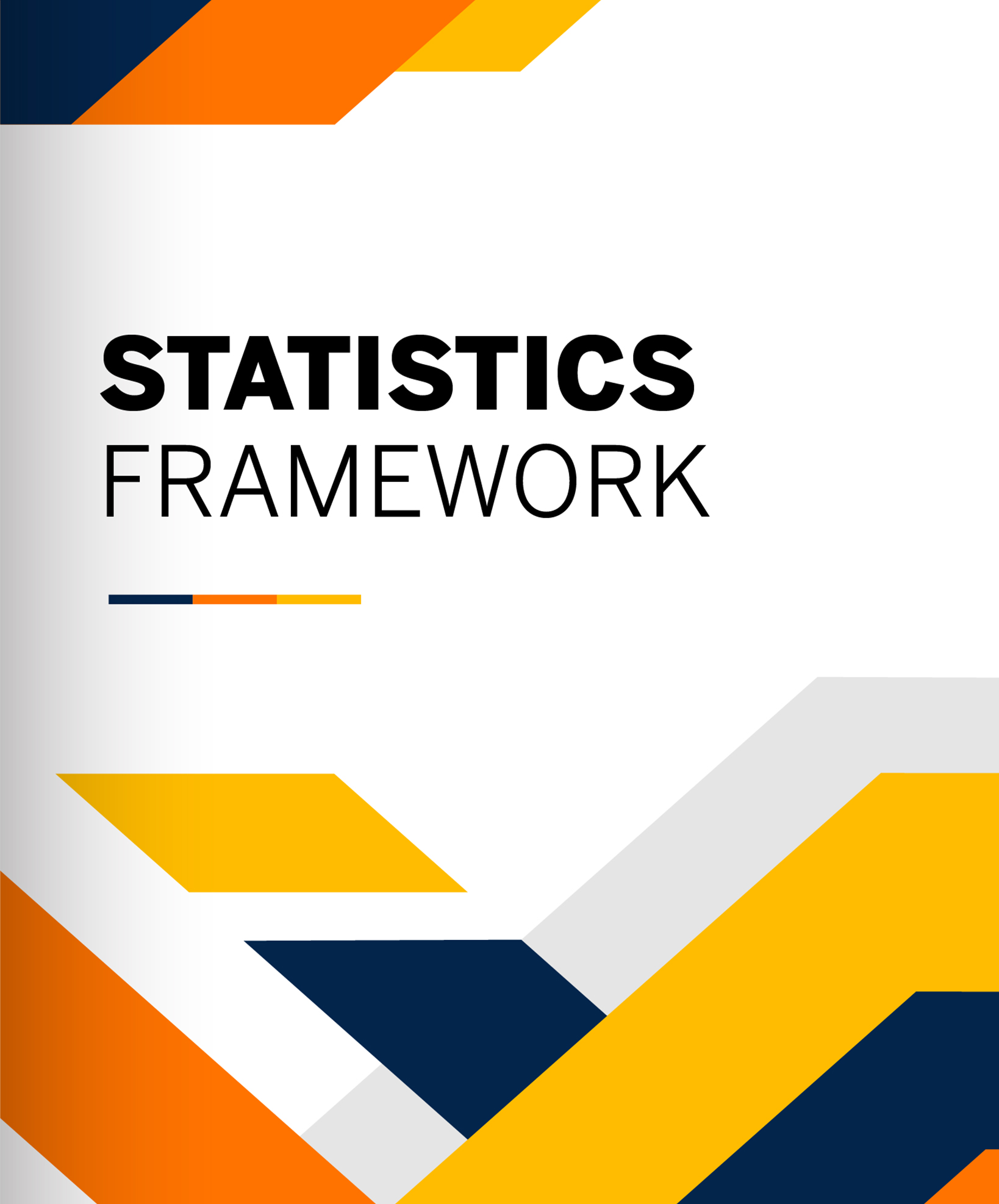 Statistics Framework